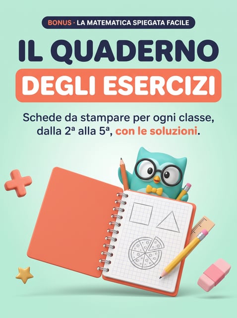 Il Quaderno degli Esercizi — schede in più sui 10 argomenti, con le soluzioni